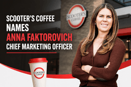 Anna Faktorovich Joins Scooter's Coffee