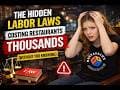 The Hidden Labor Laws Costing Restaurants Thousands (Most Don’t Know This)
